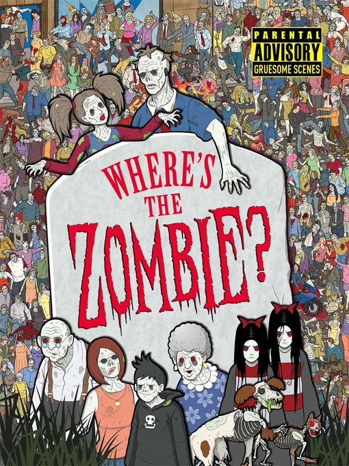 Title details for Where's the Zombie? by Paul Moran - Available